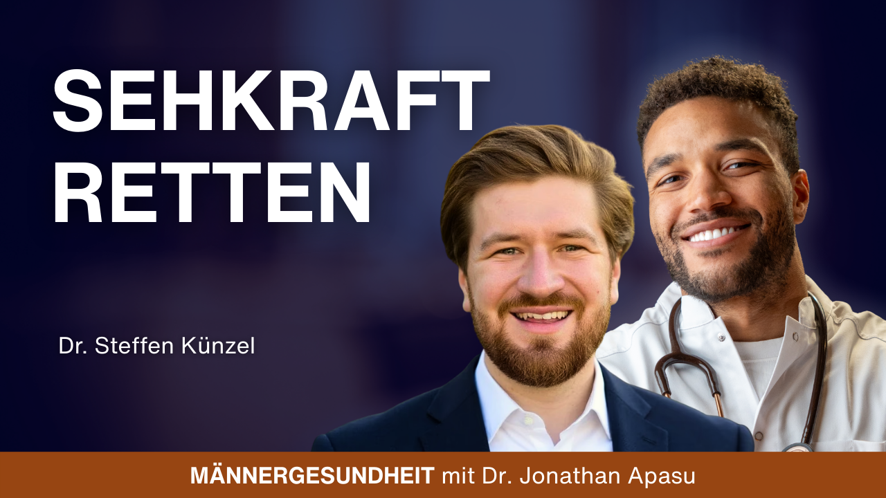 #90 - Augen-Check-up: So erkennst du Probleme, bevor es zu spät ist | Dr. Steffen Künzel bei Männergesundheit