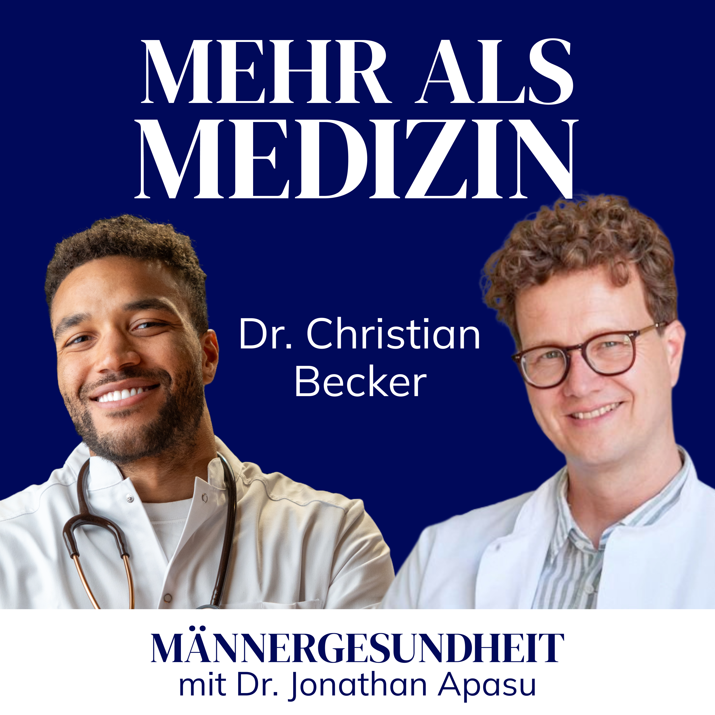 #60 - Warum klassische Medizin alleine nicht reicht | Dr. Christian Becker bei Männergesundheit