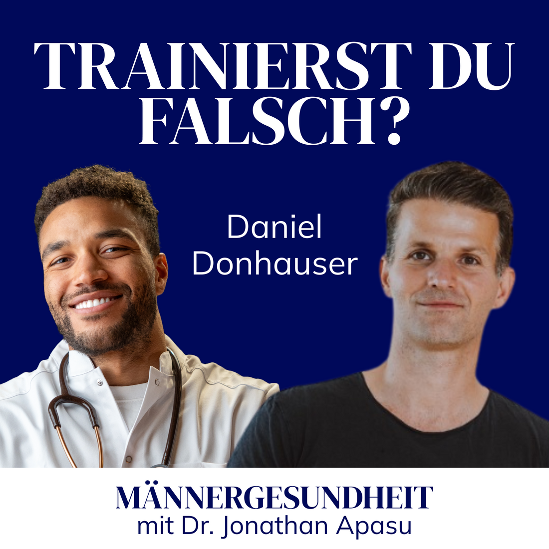 #47 - Krafttraining & Biohacking - so wirst du wirklich fit! | Daniel Donhauser bei Männergesundheit