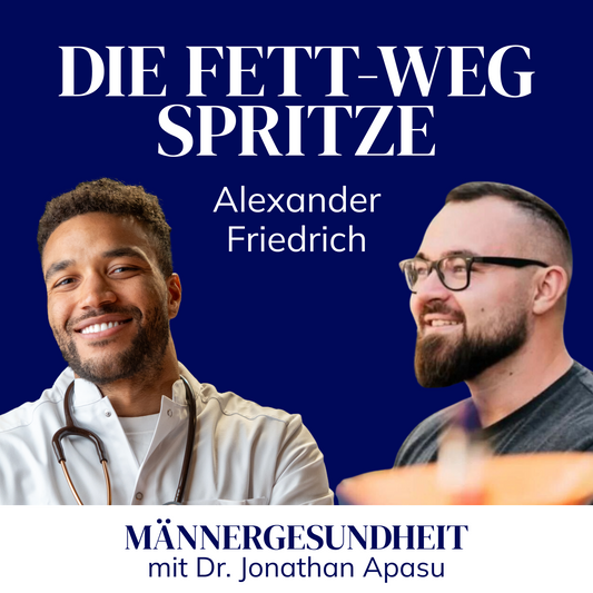 #8 - Alexander Friedrich: Fett-weg-Spritze Ozempic - Parallelen zur TRT & medizinische Implikationen