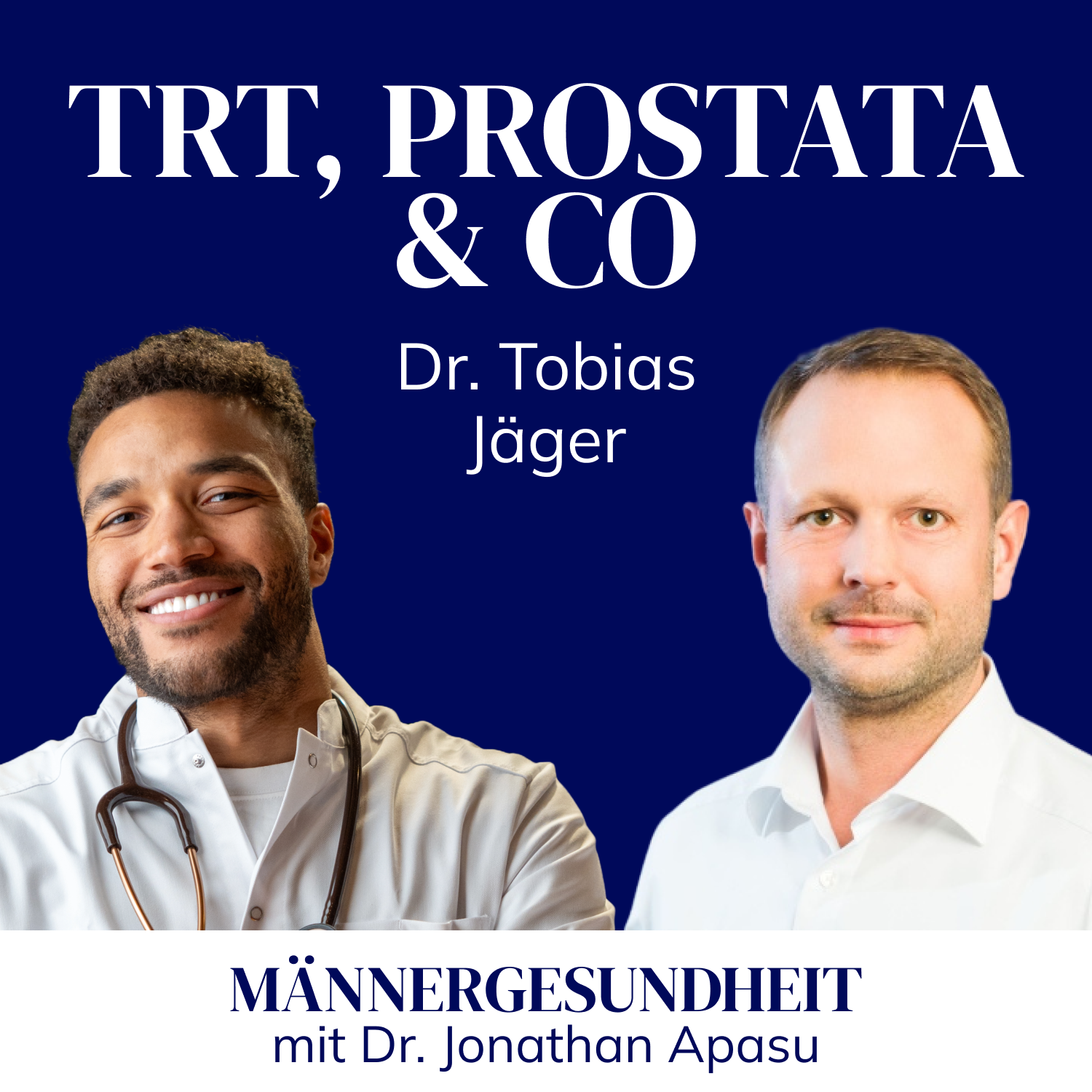 #17 - Stigmata aufgeklärt: TRT bis Prostatavorsorge | Dr. Tobias Jäger bei Männergesundheit