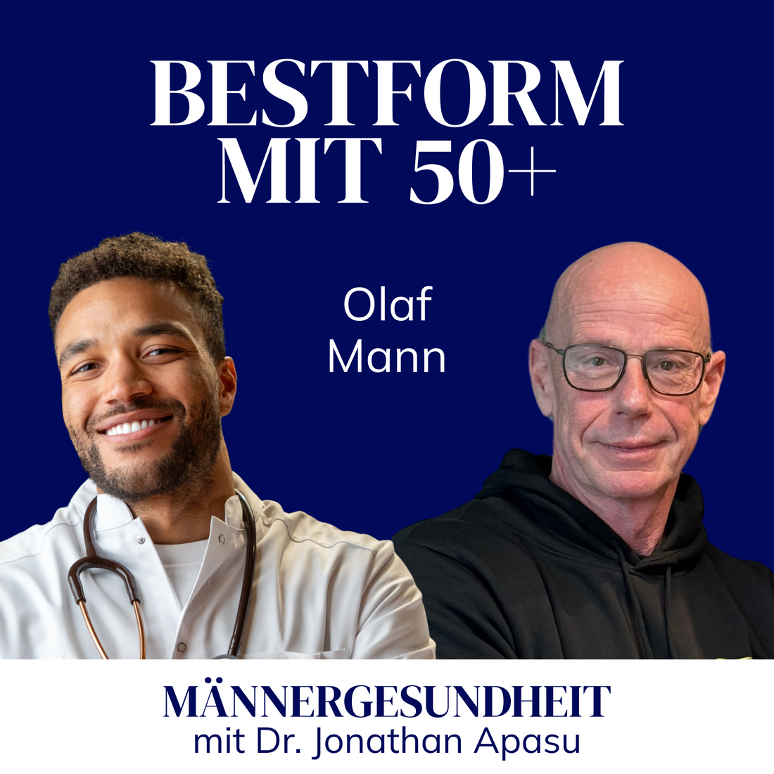 #22 - "Natural Bodybuilding mit 50+" | Olaf Mann bei Männergesundheit mit Dr. Jonathan Apasu