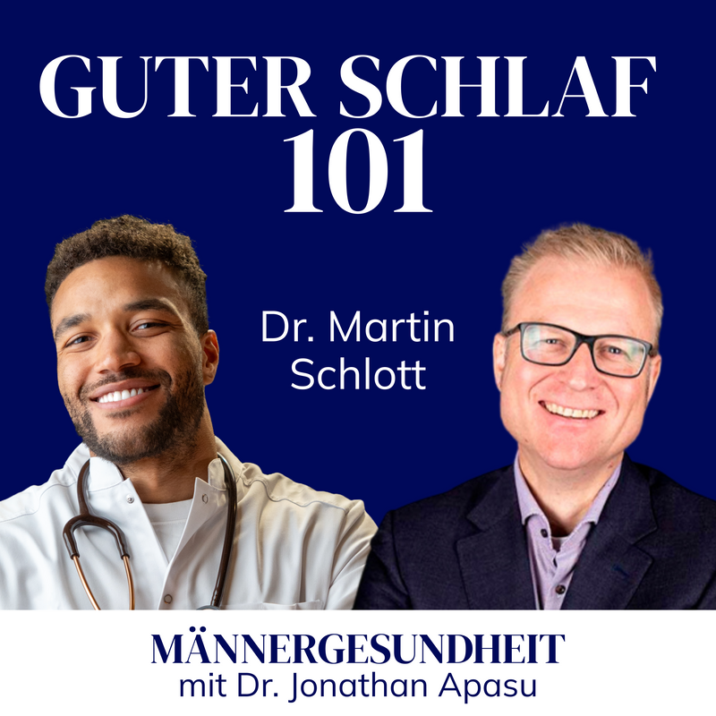 #51 - Warum du trotz 8 Stunden Schlaf müde bist | Dr. Martin Schlott bei Männergesundheit