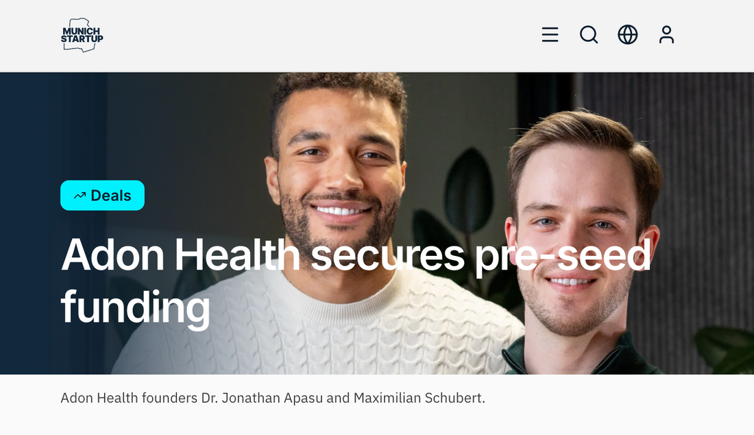Munich Startup: "Adon Health secures pre-seed funding"