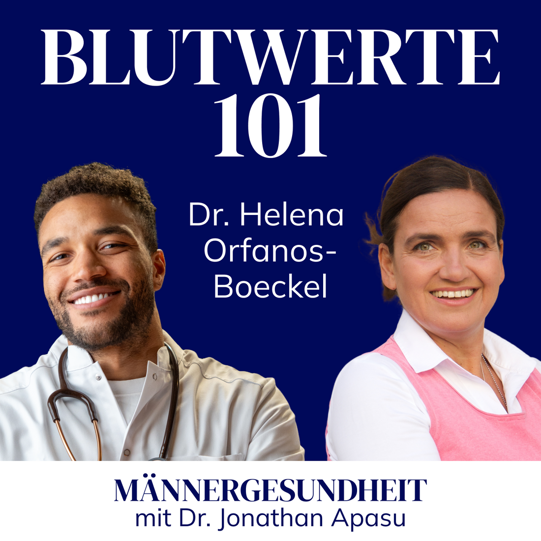 #56 - Was deine Blutwerte wirklich bedeuten - Step by Step | Dr. Helena Orfanos-Boeckel bei Männergesundheit