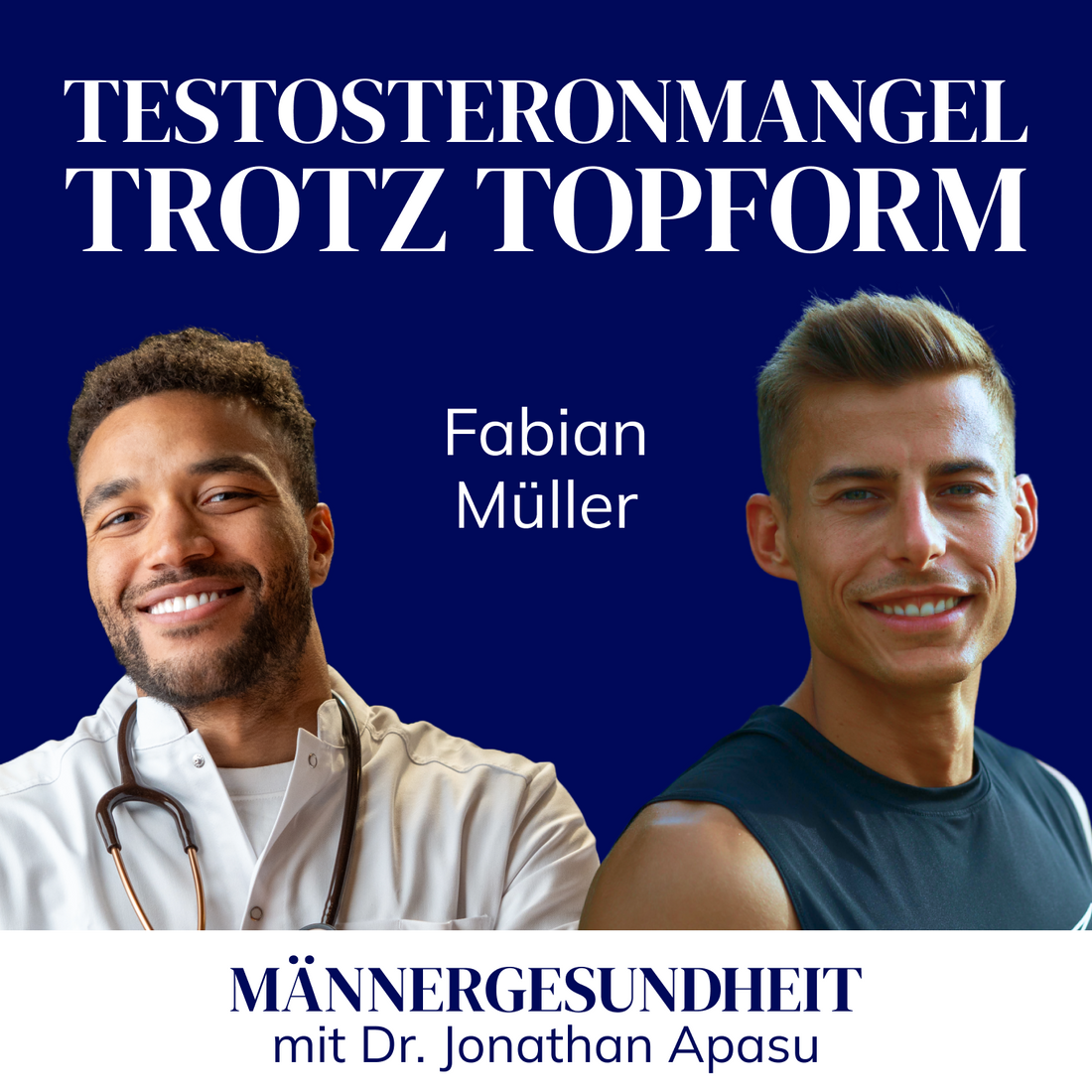 #55 - Testosteronmangel trotz bestem Lebensstil | Fabian Müller bei Männergesundheit
