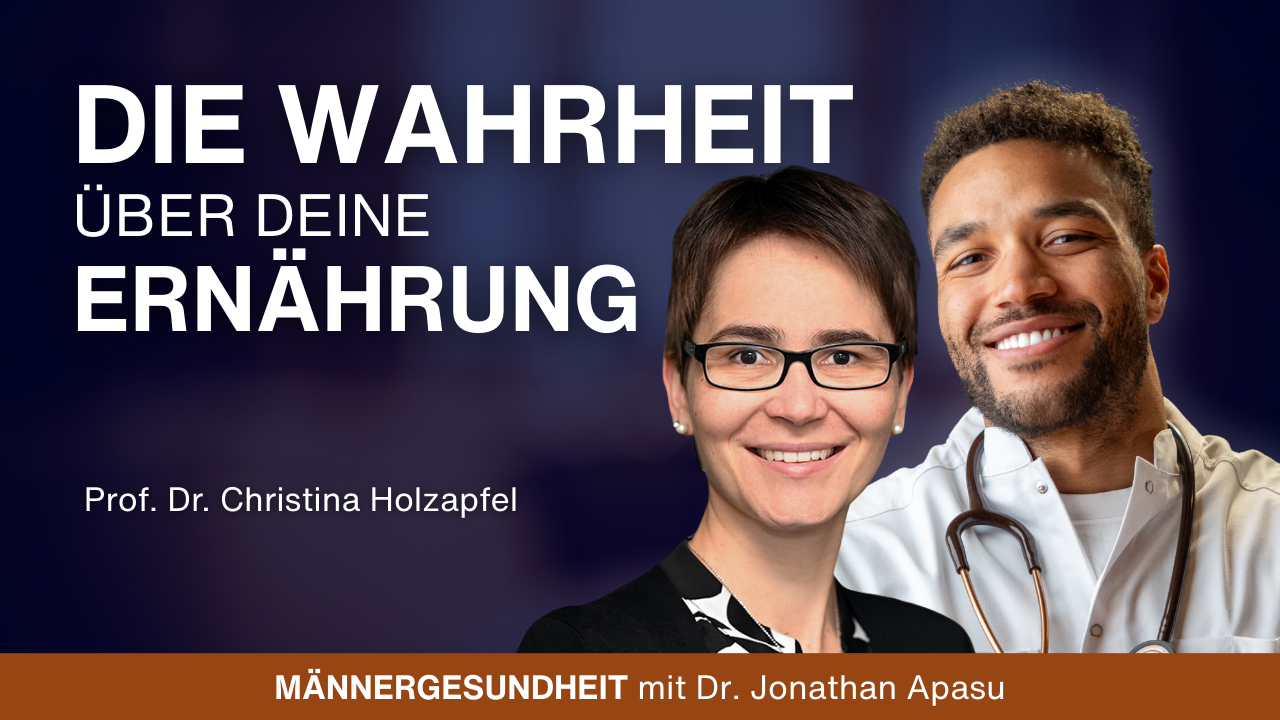 #93 - Ernährung: Was die Wissenschaft wirklich sagt | Prof. Dr. Christina Holzapfel bei Männergesundheit