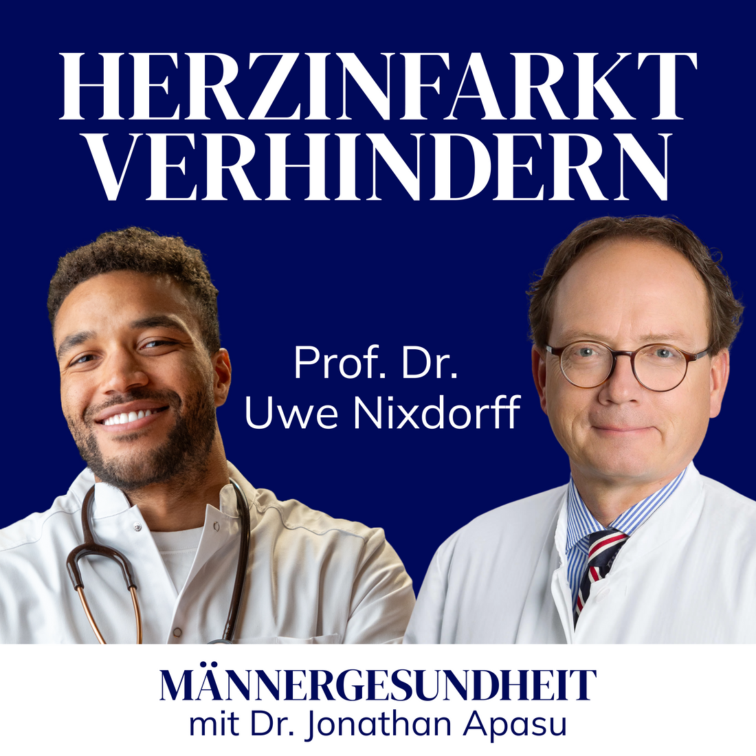 #67 - Männerherzen schlagen anders: Prävention statt Infarkt | Prof. Nixdorff bei Männergesundheit
