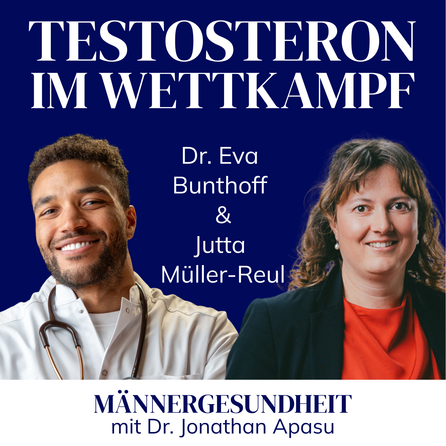 #76 - Testosteron im Wettkampf: Was ist erlaubt? | NADA-Expertinnen Dr. Eva Bunthoff & Jutta Müller-Reul bei Männergesundheit