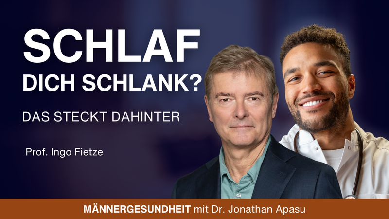 #105 - Schlaf, Ernährung & Stoffwechsel: Der Zusammenhang | Prof. Ingo Fietze bei Männergesundheit