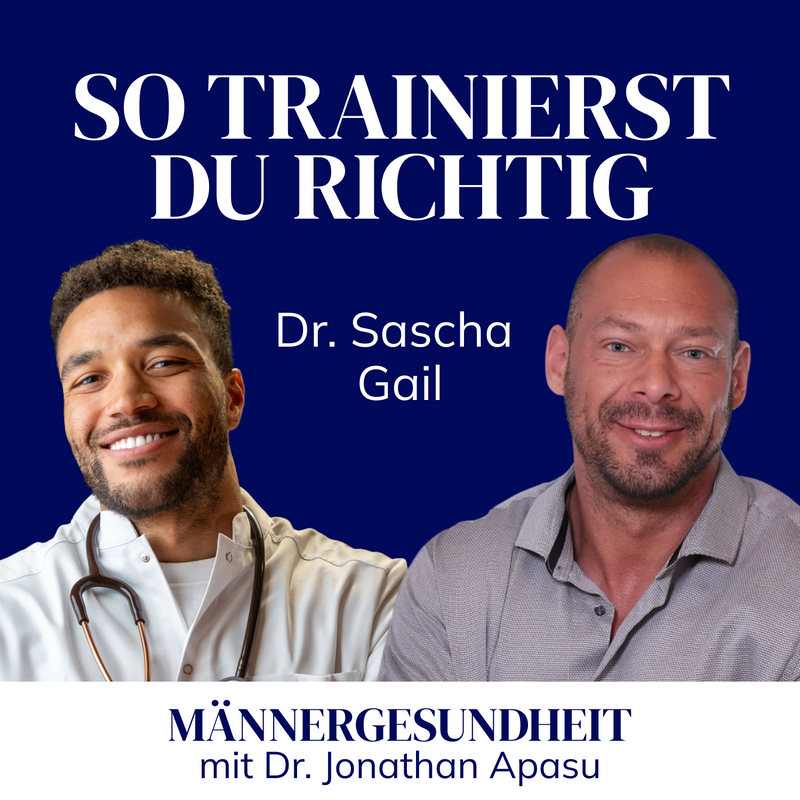 #64 - Was Männer beim Krafttraining wirklich wissen müssen | Dr. Sascha Gail bei Männergesundheit