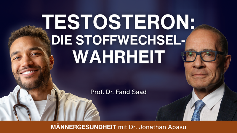 #100 - Wie Testosteron deinen Stoffwechsel verändert | Prof. Dr. Farid Saad bei Männergesundheit