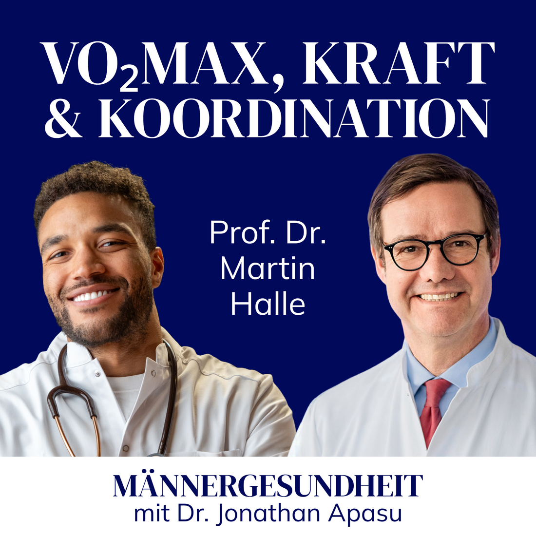 #71 - VO₂max, Kraft & Koordination: Der Longevity-Mix | Prof. Dr. Martin Halle bei Männergesundheit