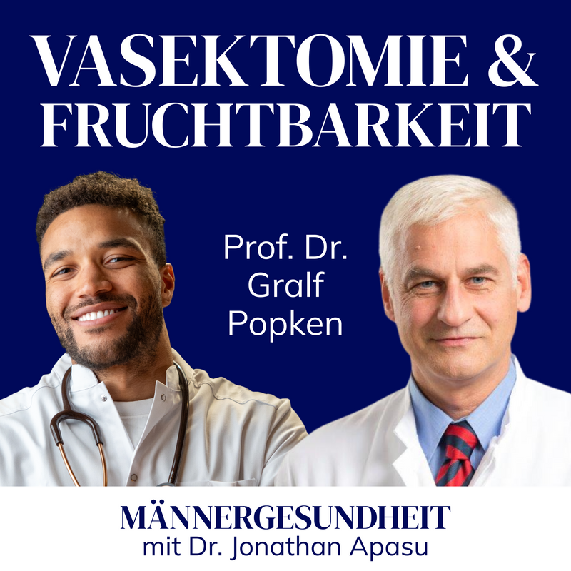Männergesundheit Podcast_Vasektomie und Fruchtbarkeit