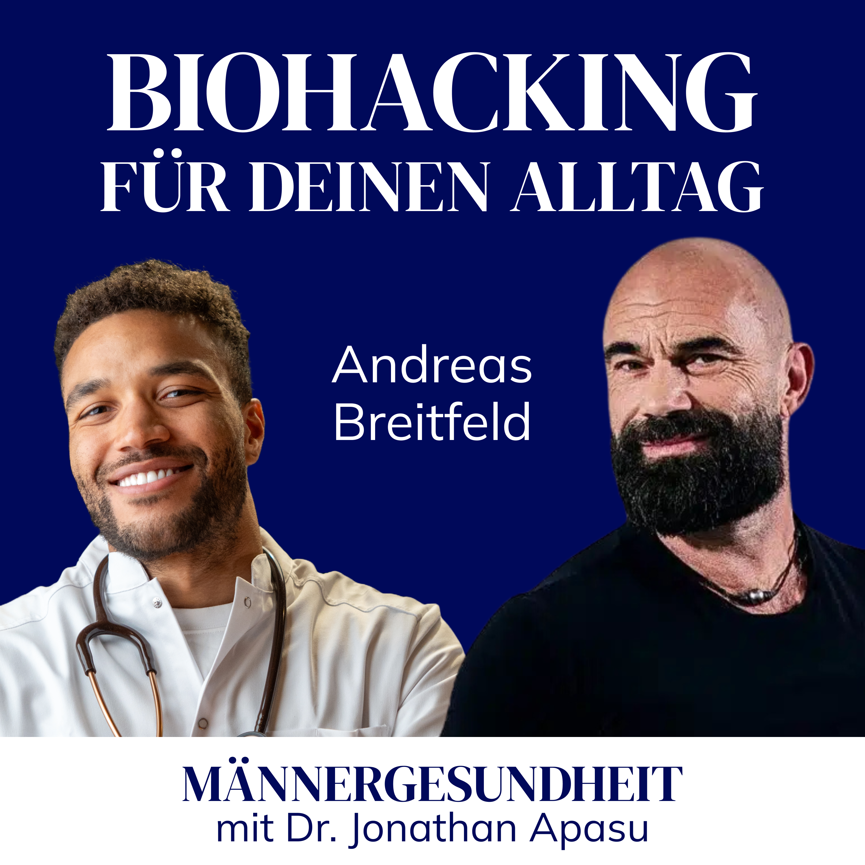 Podcastepisode: "Biohacking für Deinen Alltag" mit Andreas Breitfeld bei Männergesundheit
